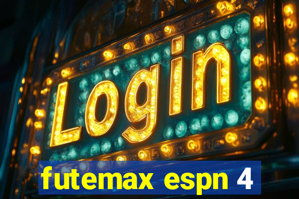 futemax espn 4